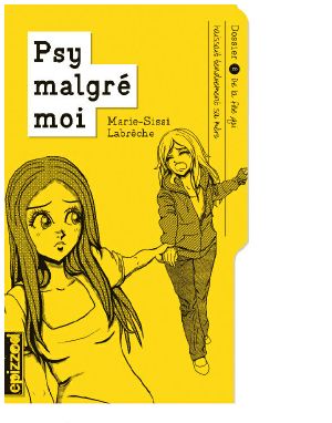 [Psy malgré moi 08] • De La Fille Qui Haïssait Tendrement Sa Mère